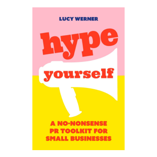 Hype Yourself by Lucy Werner book