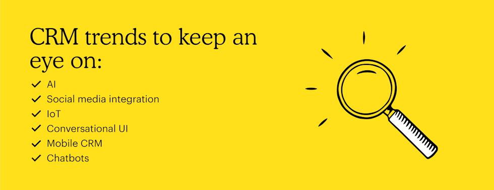 Six CRM trends that businesses should pay attention to, including the use of Artificial Intelligence, social media integration, Internet of Things, conversational UI, mobile CRM solutions, and chatbots.