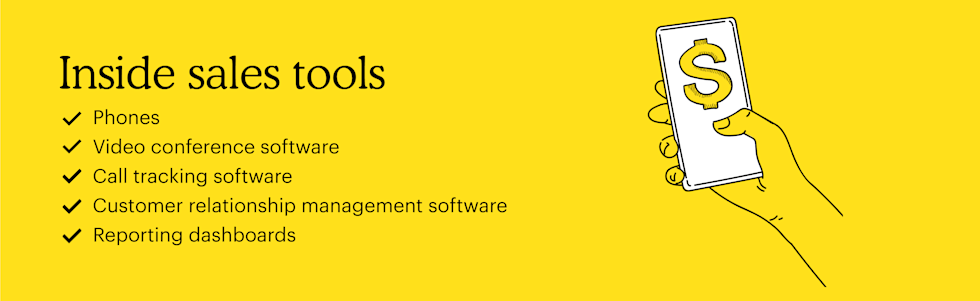 Inside sales tools include phones, video conference software, call tracking software, customer relationship management software & reporting dashboards.