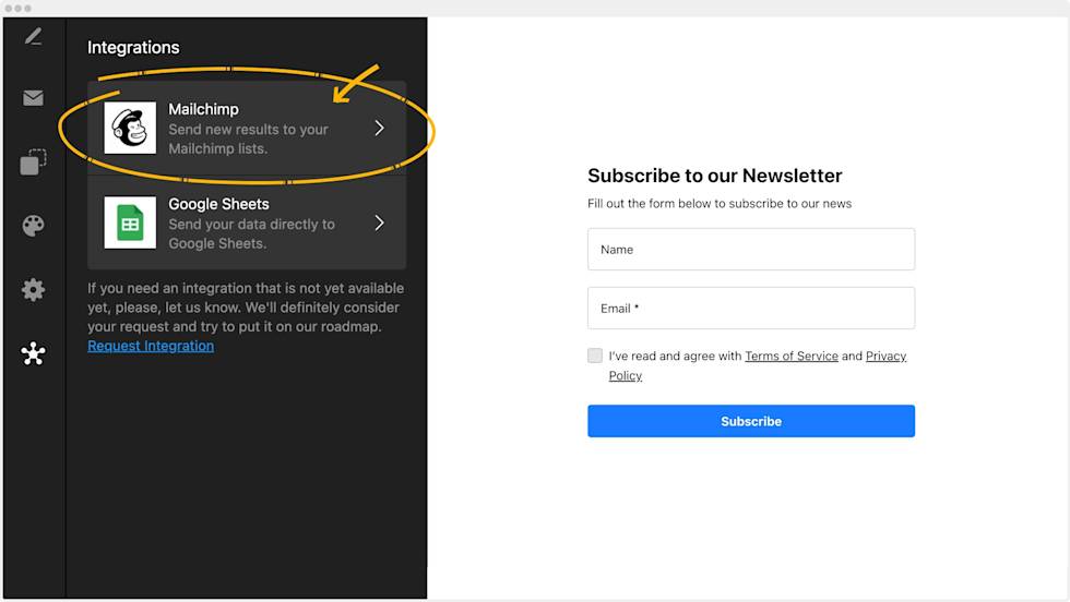 All you need to create an interactive widget is to activate Form Builder integration with Mailchimp. Log in to your Mailchimp account in the widget editor: Integration tab -> Mailchimp button!