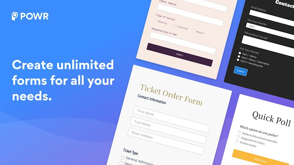 Create any type of form from contact forms, order forms, abassador forms and more!