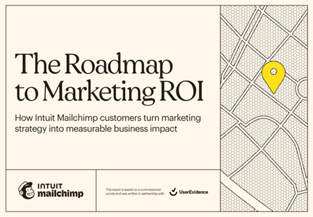 Cover image for "The Roadmap to Marketing ROI" report by Intuit Mailchimp, featuring a minimalist map design with yellow location pin