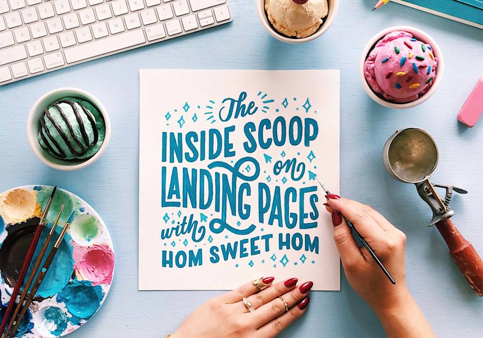 Hero image for The Inside Scoop on Landing Pages with Hom Sweet Hom