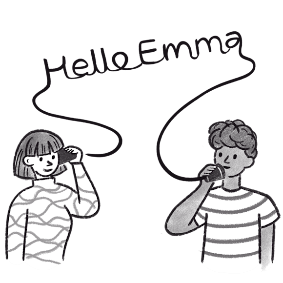Two people talking with the text “Hello Emma”