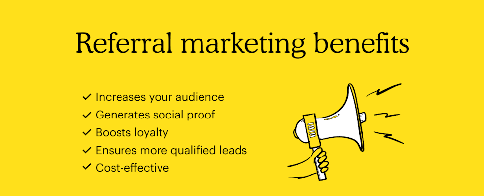 Referral marketing benefits 