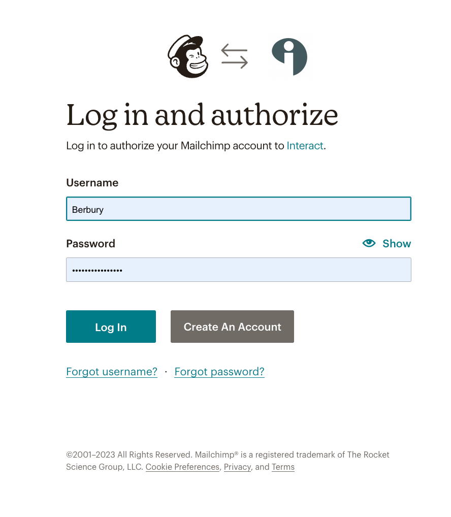 To connect your Interact account to your Mailchimp account, simply enable lead generation, select Mailchimp, then enter your Mailchimp credentials.