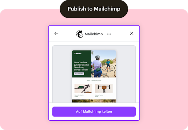 Tandu erstellt ein vollständig gestaltetes E-Mail-Design in Canva und teilt es direkt über den Teilen-Button von Canva in Mailchimp.