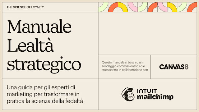 Copertina del playbook Strategic Loyalty di Maichimp in collaborazione con Canvas8
