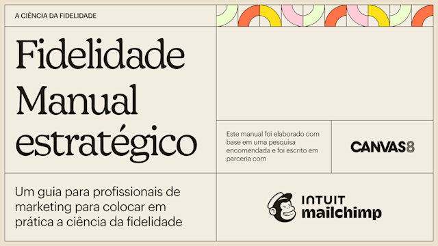 Capa do Guia da Fidelidade Estratégica da Maichimp em parceria com o Canvas8
