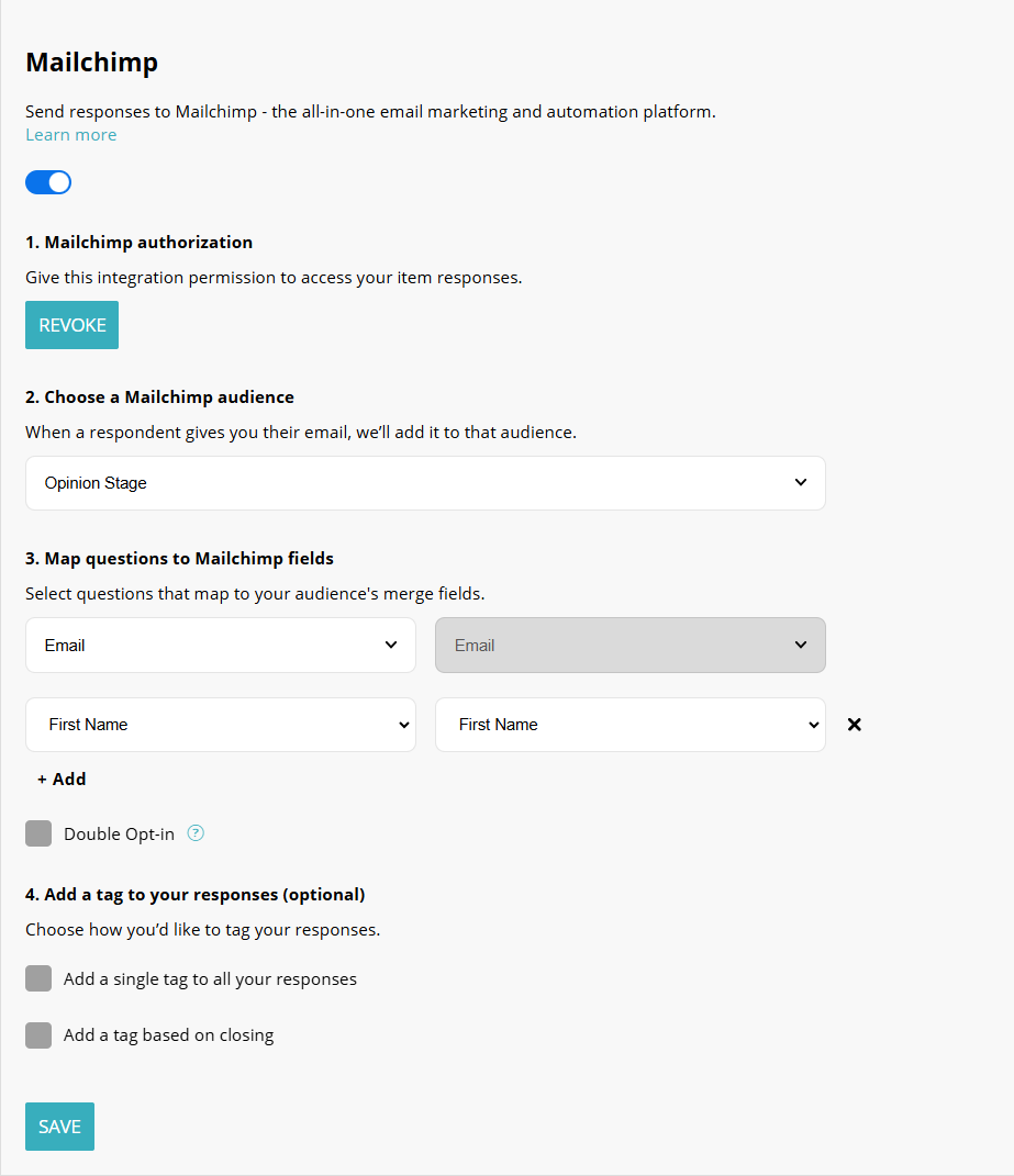Easily connect Opinion Stage to Mailchimp in just a few clicks.