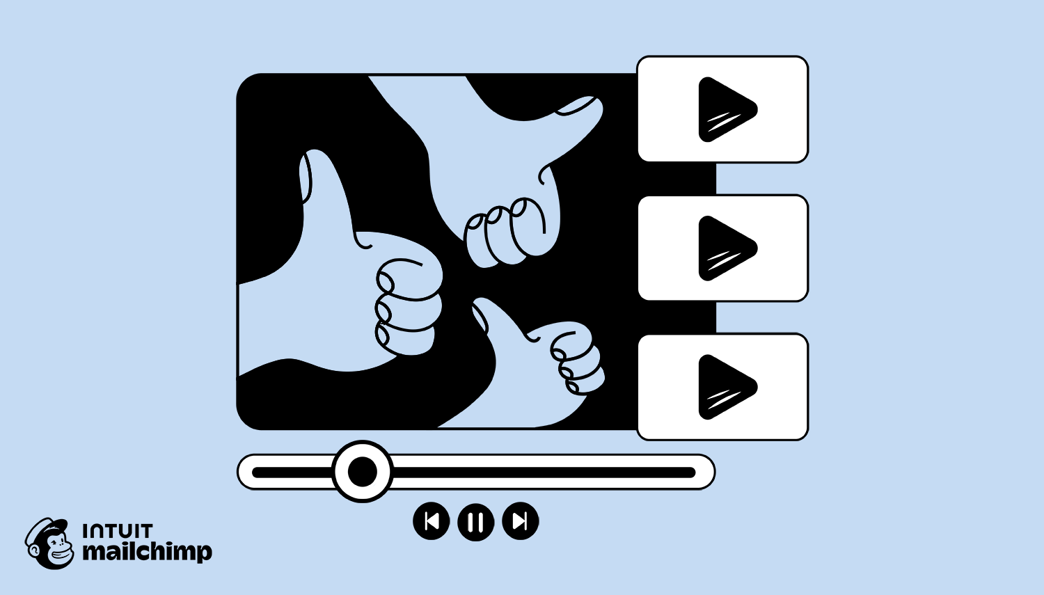 Illustration of three thumbs up icons next to video play buttons, with media player controls below and Mailchimp logo at bottom
